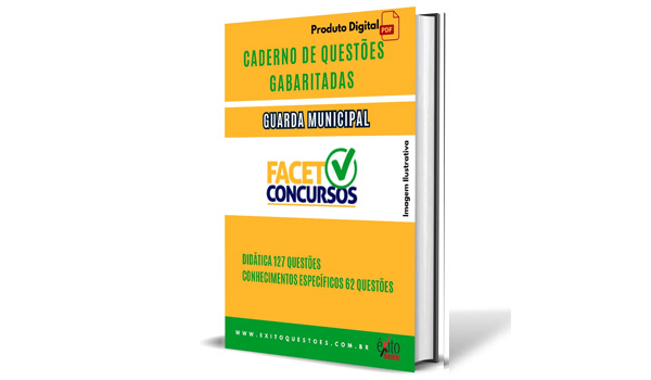 Caderno de Questões Gabaritadas – Guarda Municipal (FACET)