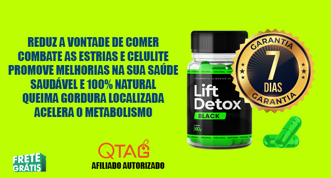  O LIFT DETOX BLACK é a Solução Ideal para Você! Oferta especial