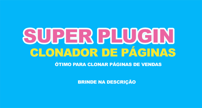 Plugins Premium Clonador De Paginas De Vendas  