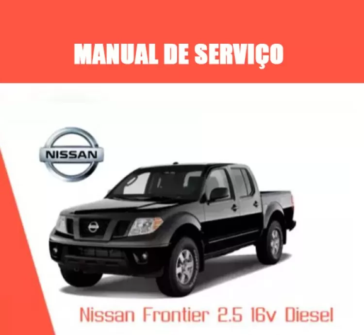 Manual de Serviço Nissan Frontier 2012 – PDF Completo