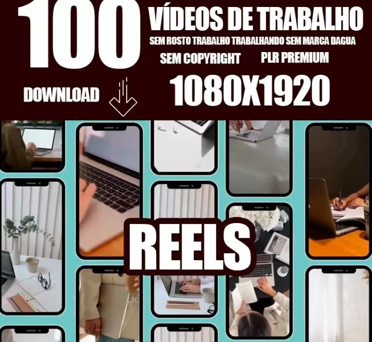 100 Vídeos Reels de Trabalho – Pessoas Trabalhando PLR (Canva) – Pacote Completo!