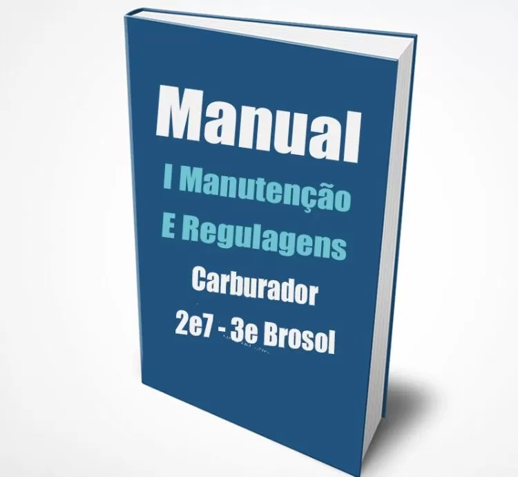 Manual Manutenção E Regulagens Carburador 2e7 - 3e Brosol