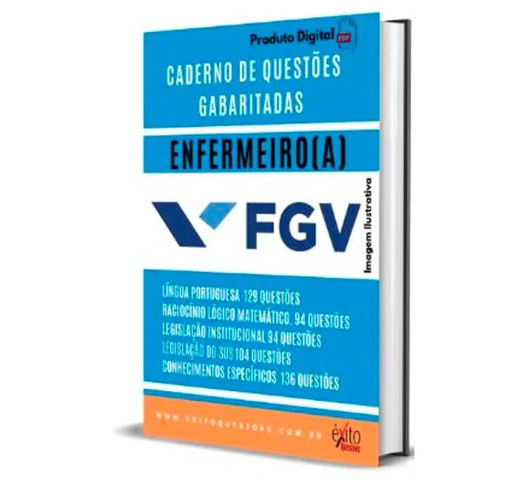 CADERNO DE QUESTÕES GABARITADAS : ENFERMEIRO FGV