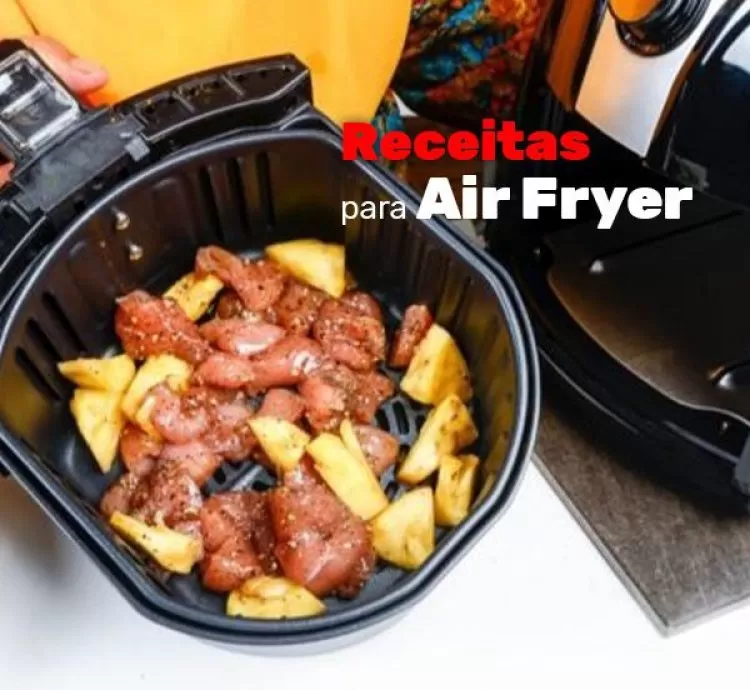 Receitas para Air Fryer: Práticas e Deliciosas
