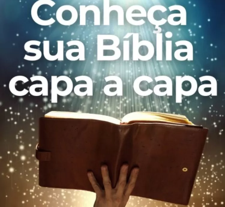 Conheça Sua Bíblia de Capa a Capa