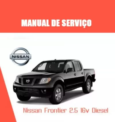 Manual de Serviço Nissan Frontier 2012 – PDF Completo