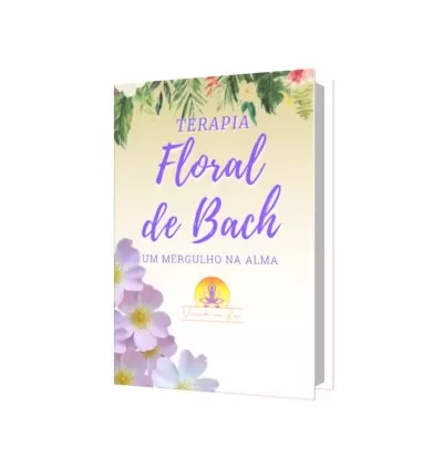 Desvendando os Florais de Bach