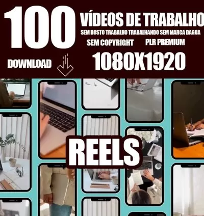 100 Vídeos Reels de Trabalho – Pessoas Trabalhando PLR (Canva) – Pacote Completo!
