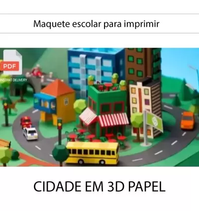 Mini Mundo - Maquete Escolar Cidade de Papel 3D - PDF para Imprimir