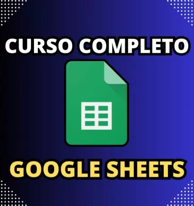 Google Planilhas - Curso Completo