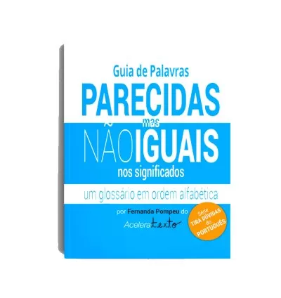 Guia de Palavras Parecidas Mas Não Iguais Nos Significados