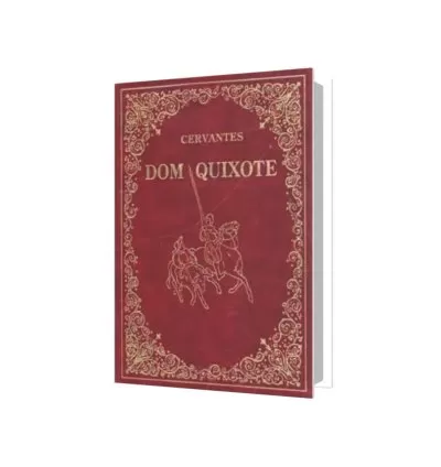 Dom Quixote - Miguel de Cervantes