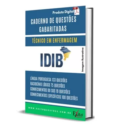 Caderno de Questões Gabaritadas: Técnico em Enfermagem – Banca IDIB