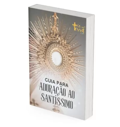 Guia para Adoração ao Santíssimo