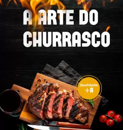 A Arte do Churrasco
