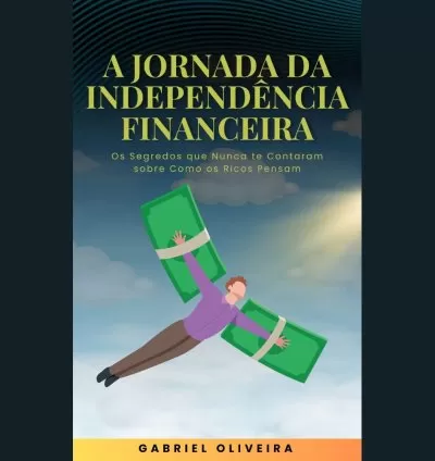 A Jornada da Independência Financeira