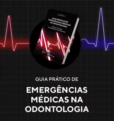 Guia Prático de Emergências Médicas em Odontologia - Livro físico