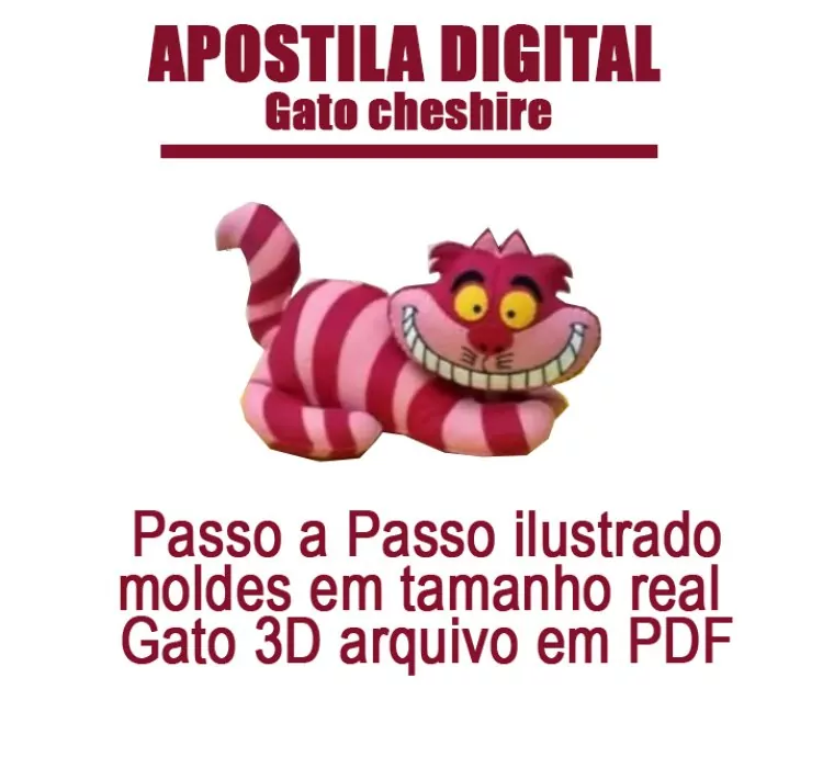 Apostila Digital Gato Cheshire (Alice) – Moldes Para Feltro em Tamanho Natural