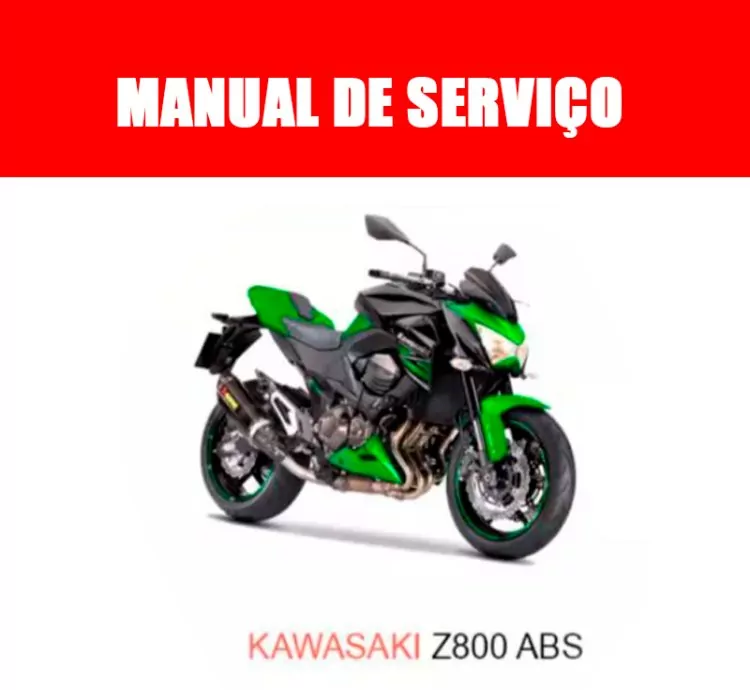 Manual de Serviços Kawasaki Z800 ABS – Português (PT-BR) | PDF Digital