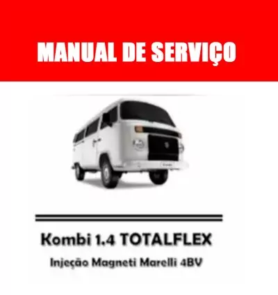Manual de Serviços - Kombi 1.4 Totalflex | PDF Digital