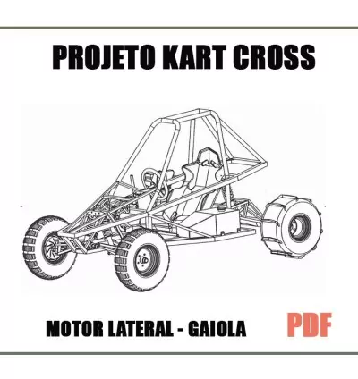 Projeto Kart Cross Completo com Gaiola – Passo a Passo em PDF