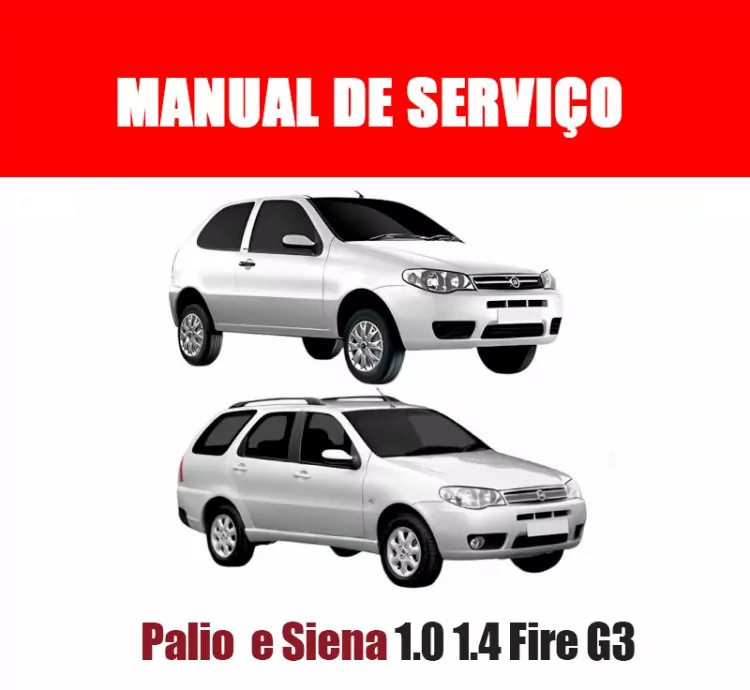 Manual de Serviço e Reparação Palio Siena 1.0 1.4 Fire G3 em PDF
