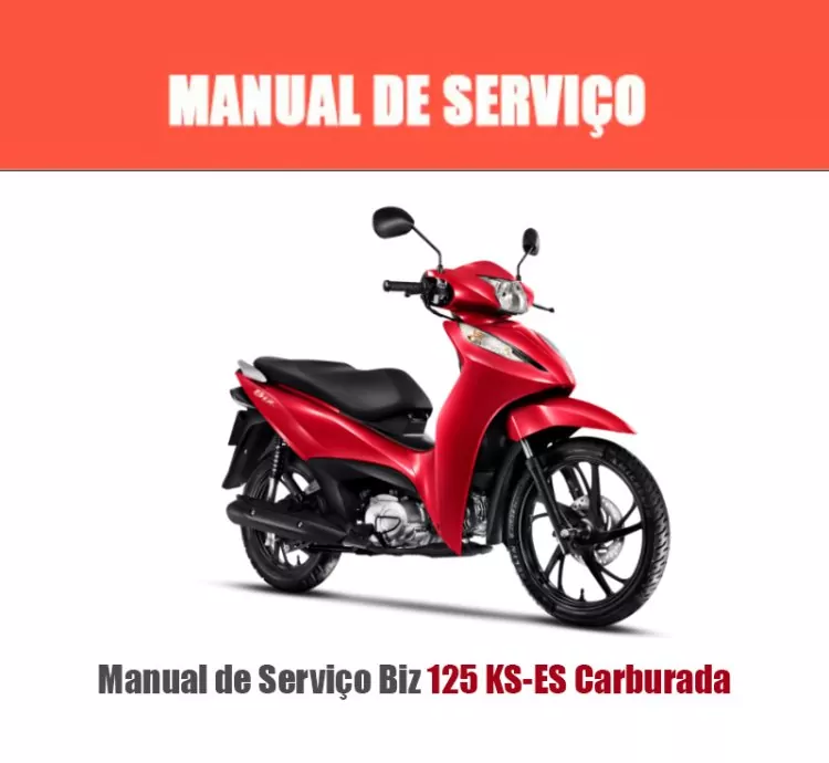 Manual de Serviço Biz 125 KS/ES Carburada em PDF – Completo, Ilustrado
