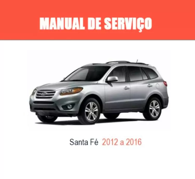 Manual de Serviços Hyundai Santa Fé 2012 a 2016 (PDF)