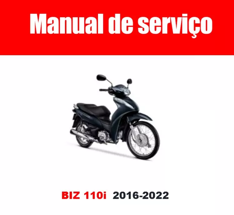 Manual de Serviço Honda BIZ 110i 2016 -2022– PDF Completo em Português