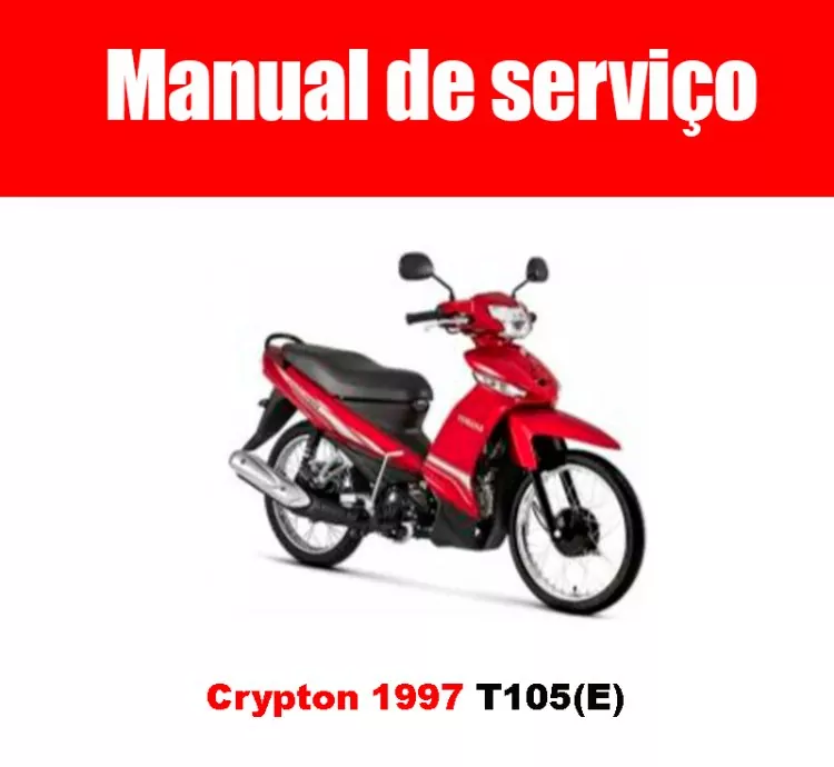 Manual de Serviços Crypton 1997 T105(E) – PDF