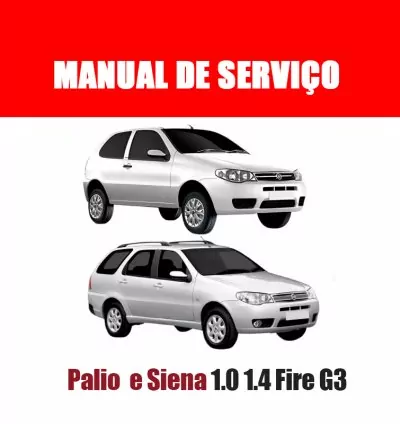 Manual de Serviço e Reparação Palio Siena 1.0 1.4 Fire G3 em PDF 1