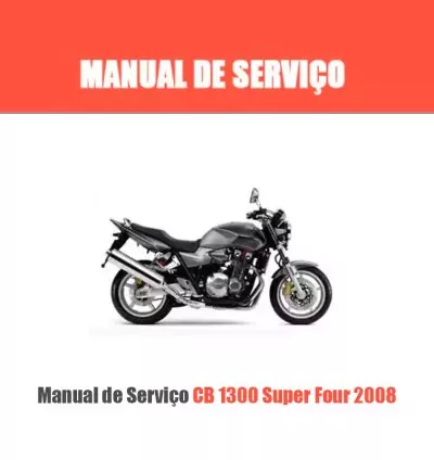Manual de Serviço CB 1300 Super Four 2008 – PDF Digital Completo e Ilustrado 1
