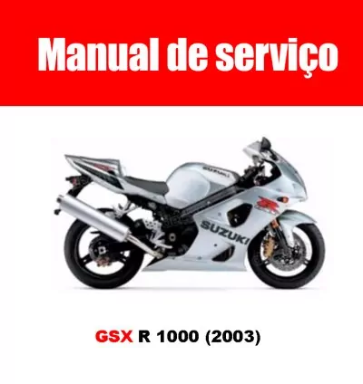 Manual de Serviços GSX-R 1000 (2003) – PDF em Inglês | Entrega Imediata 1