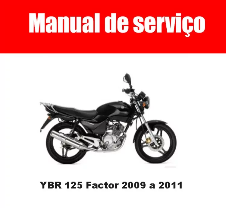 Manual de Serviço YBR 125 Factor 2009 a 2011 – PDF em Português