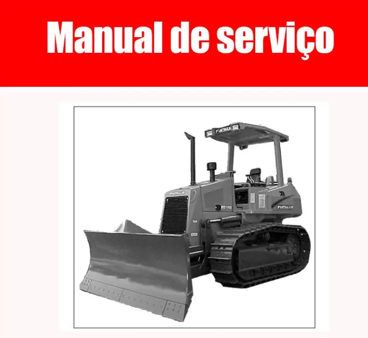 Manual de Serviços Trator Fiatallis FD 130 – PDF Digital