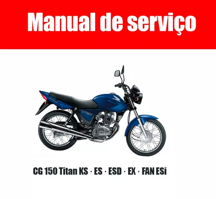 Manual de Serviço Honda CG 150 Titan KS · ES · ESD · EX · FAN ESi – PDF Completo