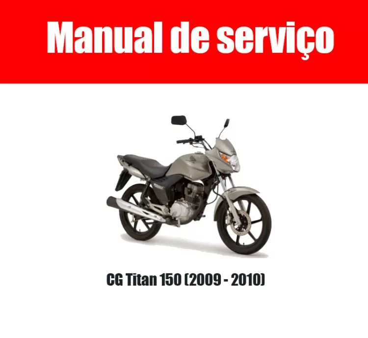 Manual de Serviço Honda CG Titan 150 (2009 - 2010) em Português – PDF Completo