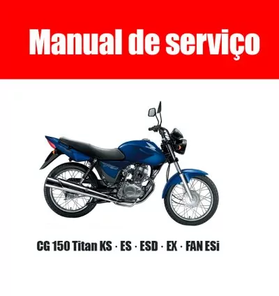 Manual de Serviço Honda CG 150 Titan KS · ES · ESD · EX · FAN ESi – PDF Completo 1