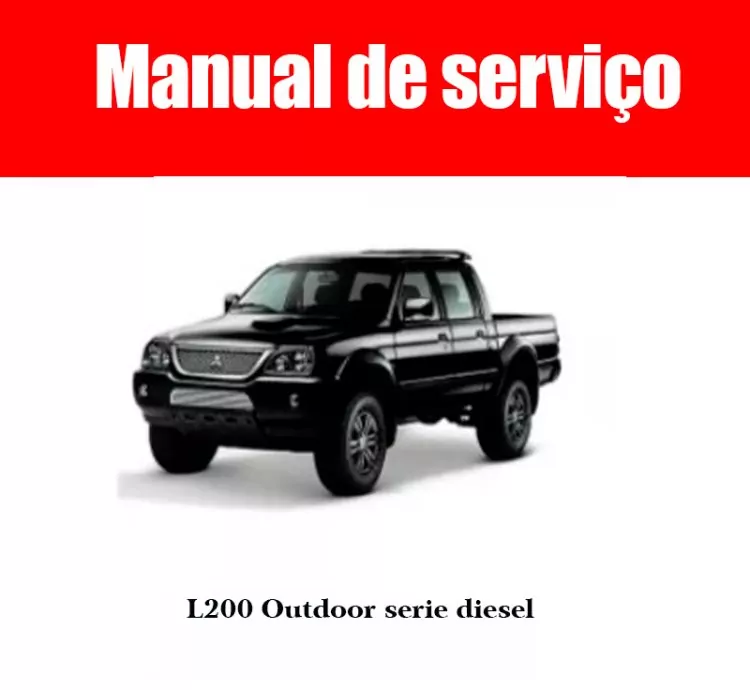 Manual de Serviços L200 Outdoor Série Diesel 2010 – PDF Completo