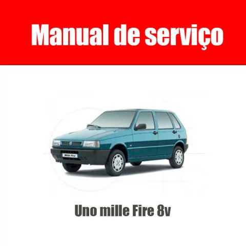 Manual de Serviços Uno Mille Fire 8v em PDF – Guia Completo de Manutenção e Reparos