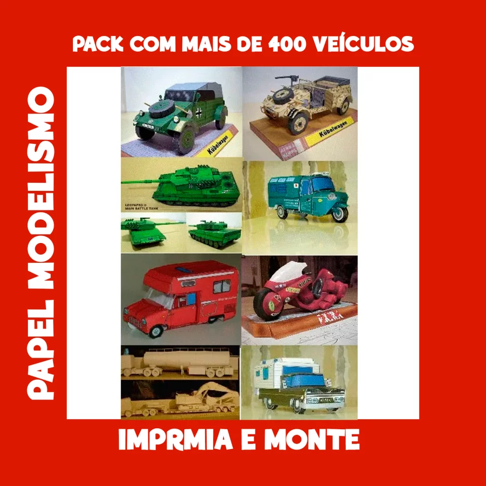 PACK + de 400 veículos papel modelismo para imprimir e montar.