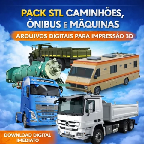 Pack STL Caminhões, Ônibus e Máquinas – Arquivos Digitais para Impressão 3D