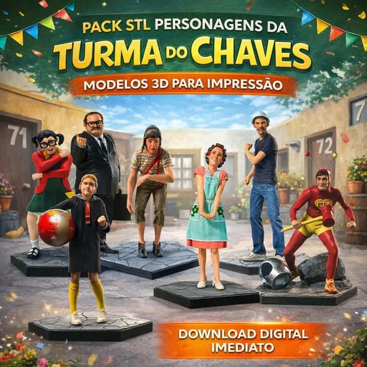 TURMA DO CHAVES Pack de Arquivos STL para Impressão 3D – Download