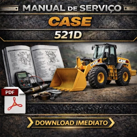 Manual de Serviço Case 521D – PDF | Download Imediato