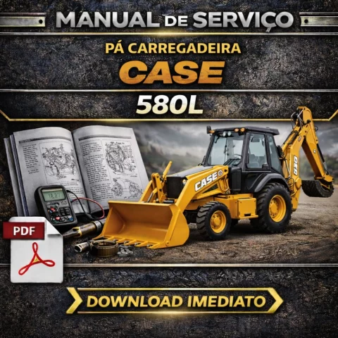 Manual de Serviço Pá Carregadeira Case 580L – PDF