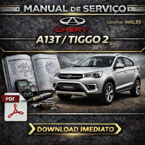 Manual de Serviço CHERY A13T / TIGGO 2 (2016) – PDF