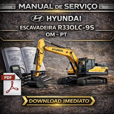 Manual de Serviço Escavadeira Hyundai R330LC-9S – PDF