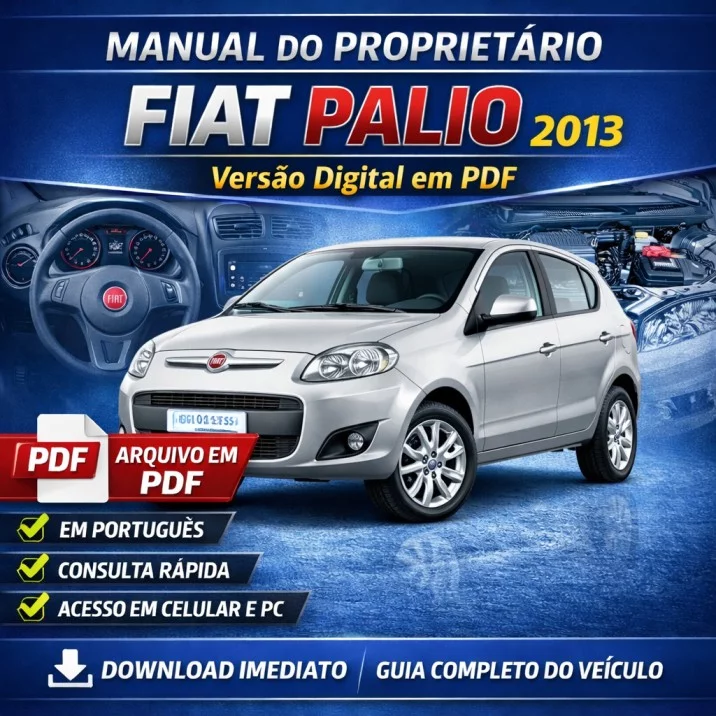 Manual do Proprietário Fiat Palio 2013 em PDF Original – Guia Completo do Veículo
