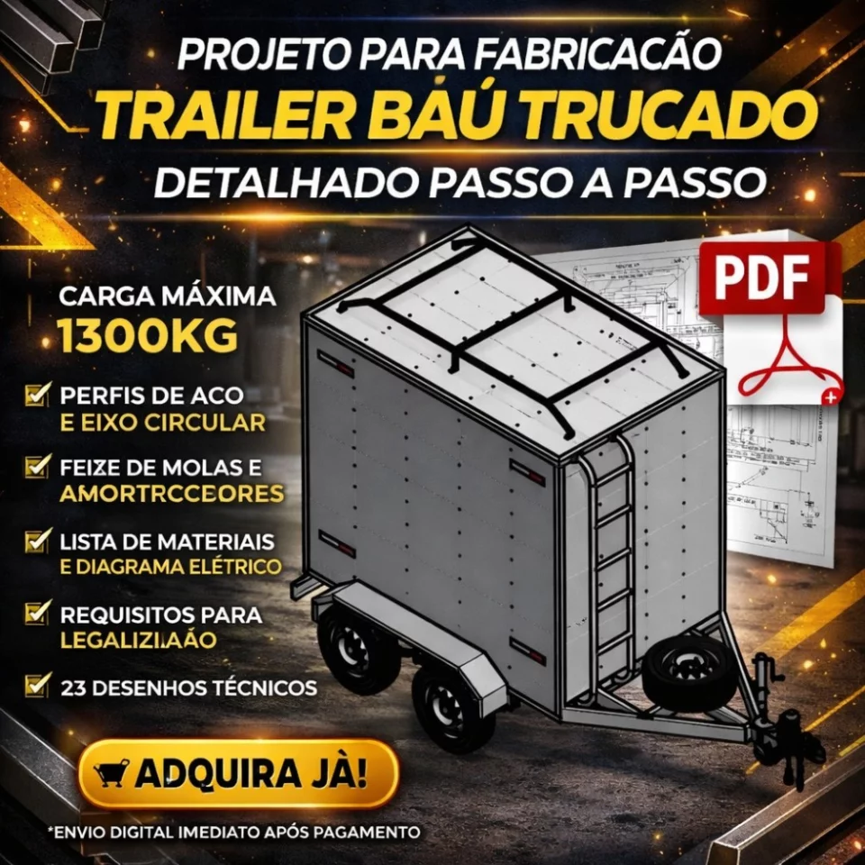 Projeto para Trailer Baú Trucado – Fabricação Completa Passo a Passo (PDF)