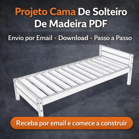 Projeto Cama de Solteiro em Madeira PDF com Passo a Passo para Construção